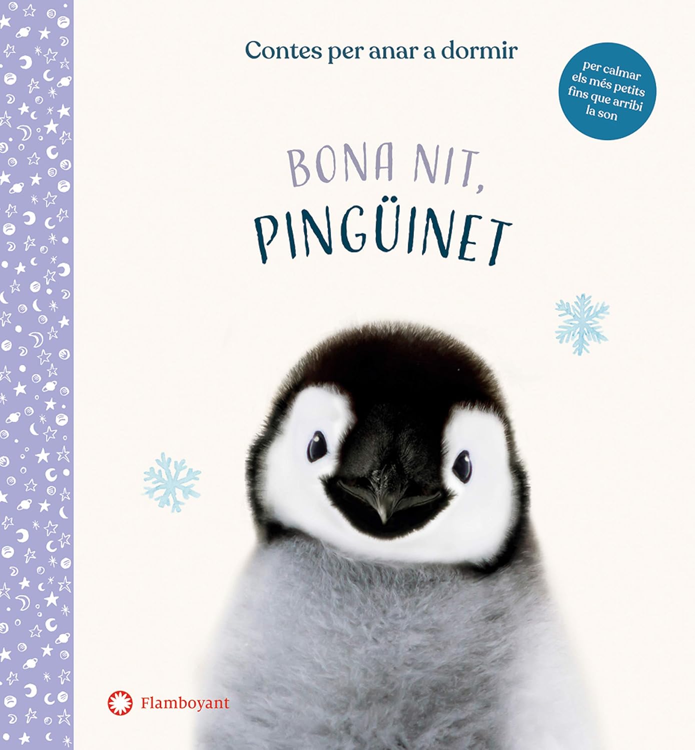 Bona Nit, Pingüinet (Amanda Wood / Bec Winnel / Vikki Chu) · Flamboyant