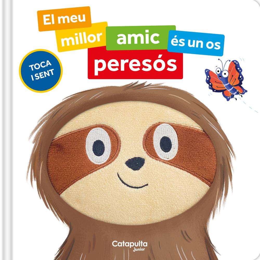 Libro toca i sent "El Meu millor amic és un os peresós" · Catapulta Junior