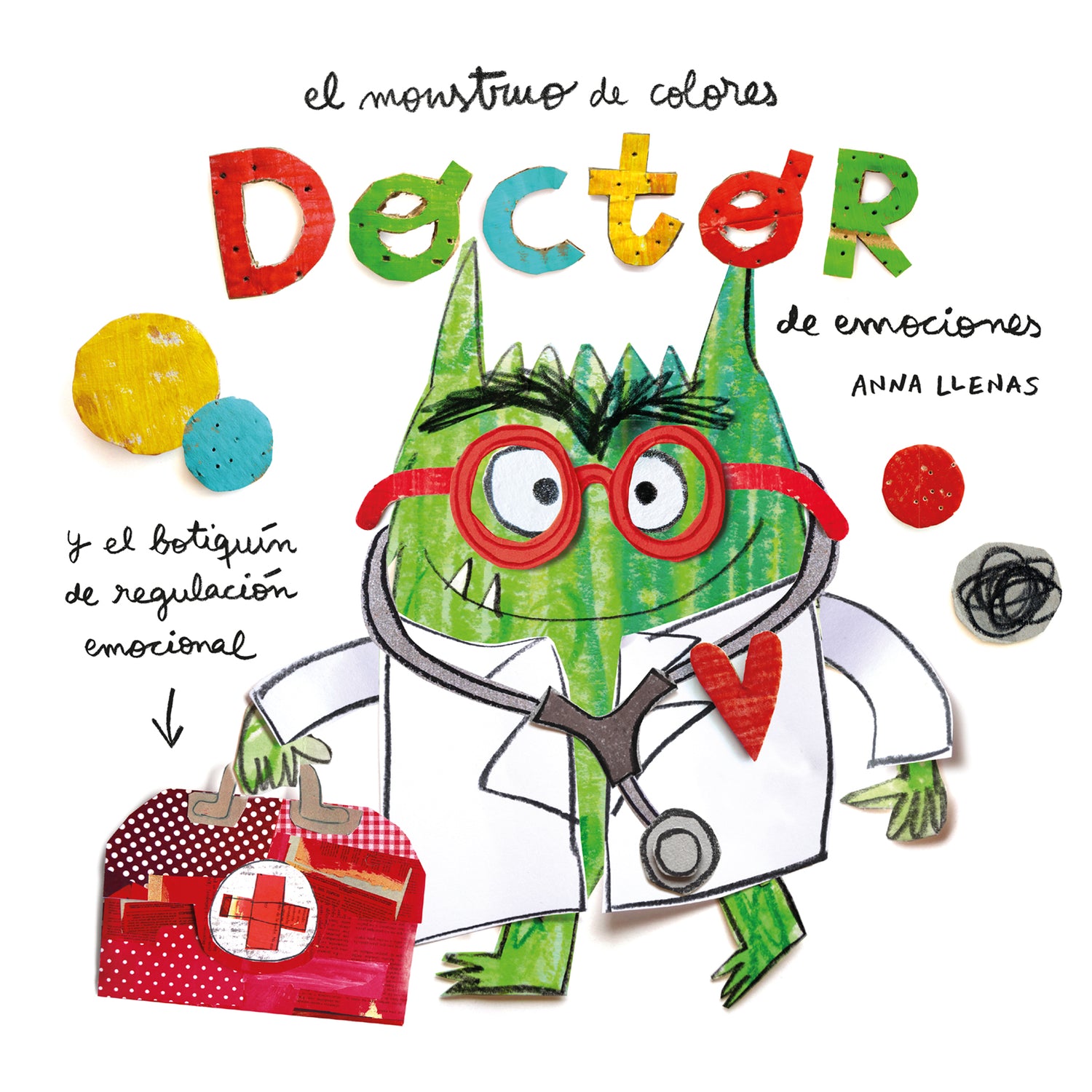 El Monstruo de Colores. Doctor de emociones (Anna Llenas) · Flamboyant
