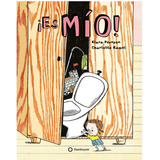 ¡Es mío! (Klara Persson / Charlotte Ramel)  · Flamboyant